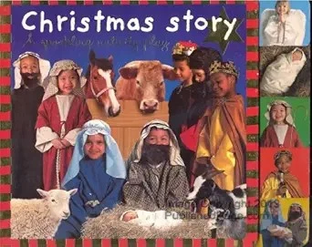 Christmas Story: A Sparkling Nativity Play (Priddy Books Big Ideas for Little People) B